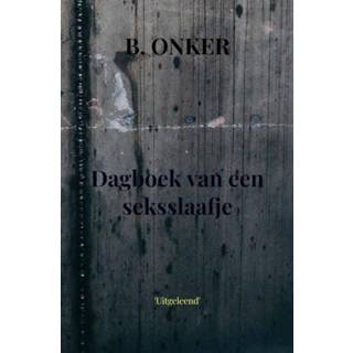 👉 Dagboek van een seksslaafje 9789464658712