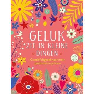 👉 Dagboek Creatief Geluk Zit In Kleine Dingen 9789044762297