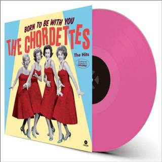 Vinyl nederlands The Chordettes - Born To Be With You: Hits (Gekleurd Vinyl) LP 8436559468473