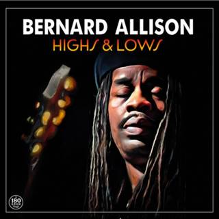 👉 Nederlands Bernard Allison - Highs & Lows LP 710347207818