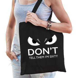👉 Katoenen tas zwart active Dont tell sixty cadeau voor volwassenen
