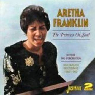 👉 Princess of Soul+Before the Coronation .. // Her Earliest Recordings 1956-1962 . ARETHA FRANKLIN, CD 604988026122
