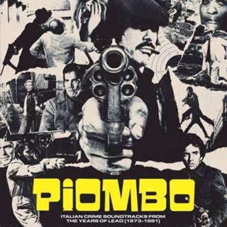 👉 Piombo - the Crime-Funk Sound of Italian Cinema In Years Lead 1973-81 .. 197. V/A, CD 8024709232625