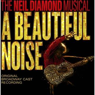 👉 A Beautiful Noise, the Neil Diamond Musical .. / Original Broadway Cast. V/A, CD 602448651983