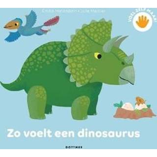 👉 Dinosaurus Gottmer Zo voelt een dinosaurus. 2+ 9789025772079