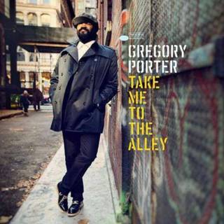 Gregory porter - take me to the alley Gregory porter - take me to the alley 602547814456