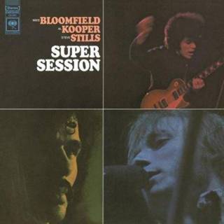 👉 Bloomfield/kooper/stills - super session 8718469540280