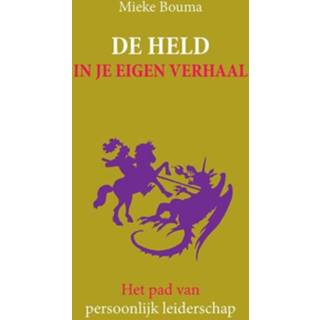👉 De held in je eigen verhaal 9789492004277