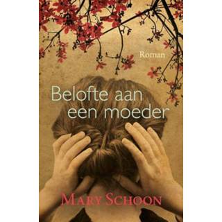 👉 VBK Media Mary Schoon Belofte aan een moeder 9789401907217