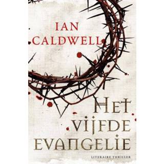 Ian Caldwell Het vijfde evangelie 9789400502680