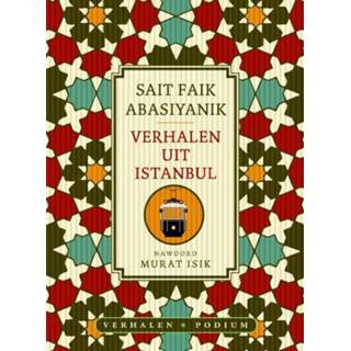 Sait Faik Abasiyanik Verhalen uit Istanbul 9789057596575