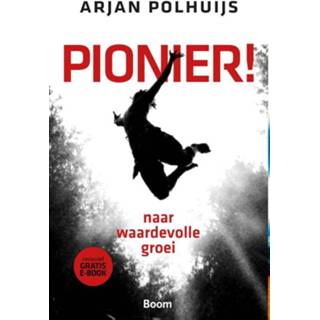 👉 Arjan Polhuijs Pionier! 9789024404469