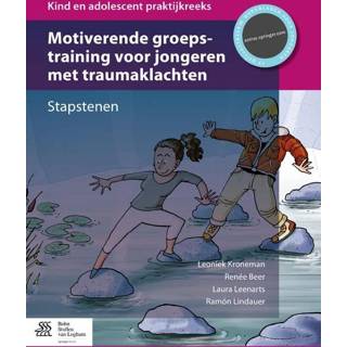 👉 Springer Media Leoniek Kroneman kinderen Motiverende groepstraining voor jongeren met traumaklachten 9789036809467