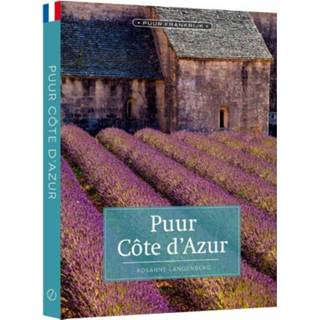 Puur Cotê d'Azur Veltman Distribu rosanne enberg Veltman Distribu rosanne enberg Puur Cotê d'Azur 9789492199249