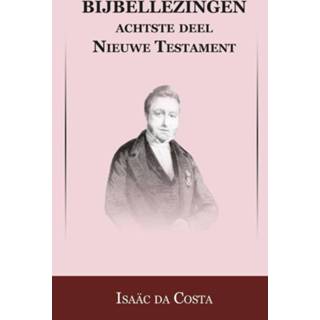 👉 Importantia Publishing Isaac da Costa Nieuwe Testament / Handelingen der Apostelen 9789057193194