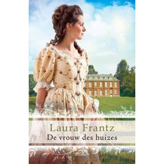 De vrouw des huizes VBK Media Laura Frantz vrouwen VBK Media Laura Frantz vrouwen De vrouw des huizes 9789029724500