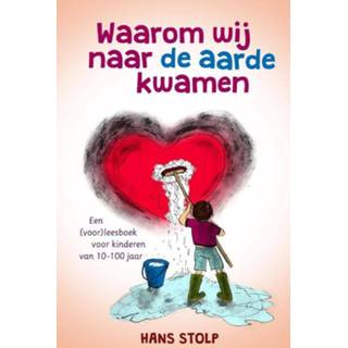 👉 VBK Media Hans Stolp Waarom wij naar de aarde kwamen 9789020212242