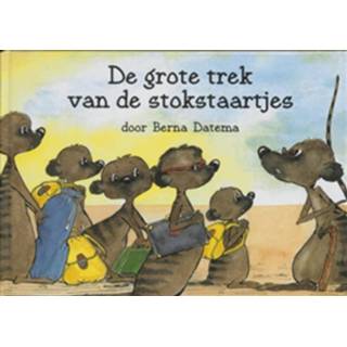 👉 De grote trek van de stokstaartjes. Datema, Berna, Hardcover