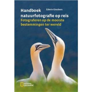 Handboek natuurfotografie op reis - Boek Edwin Giesbers (9059566572)