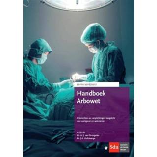 👉 Handboek Arbowet - J.A. Hofsteenge, J. van Drongelen (ISBN: 9789012397469)