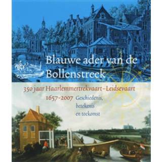 👉 Blauwe ader van de Bollenstreek - Boek Primavera Pers (9059970470)