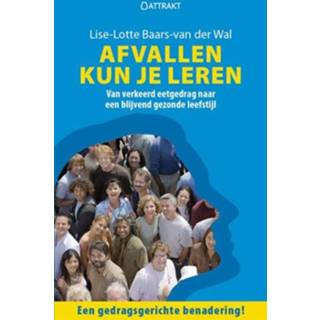 👉 Afvallen kun je leren - Boek Lise-lotte Baars - van der Wal (9460510698)
