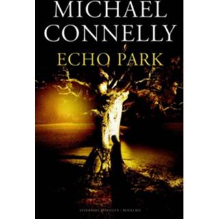 👉 Harry Bosch 12 : Echo Park - Michael Connelly (ISBN: 9789460233067)