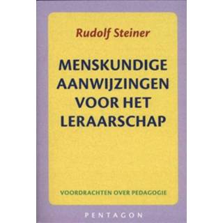 👉 Menskundige aanwijzingen voor het leraarschap - Boek Rudolf Steiner (9490455911)