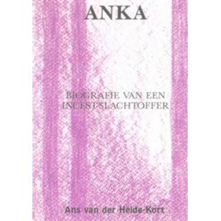 👉 Anka - Boek A. van der Heide-Kort (9050640133)