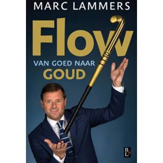 👉 Flow - Marc Lammers, Ton Hendrickx (ISBN: 9789461562081)
