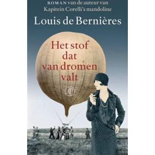 👉 Het stof dat van dromen valt - Boek Louis De Bernieres (9029514841)