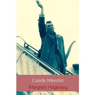 👉 Goede Meester - Boek Margriet Hogeweg (9402133364)