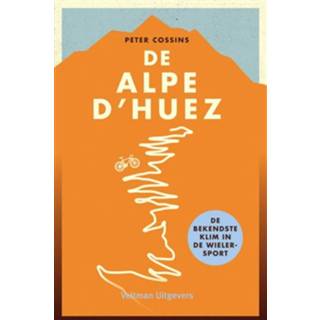 👉 De Alpe d'Huez - Peter Cossins (ISBN: 9789048313259)