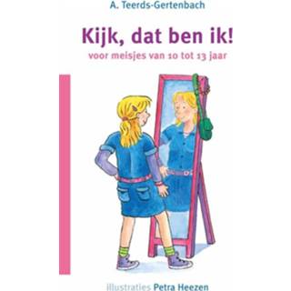 👉 Kijk, dat ben ik! - Boek A. Teerds-Gertenbach (9058299198)