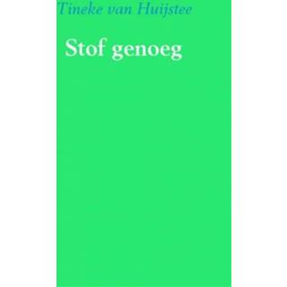 👉 Stof genoeg - Boek Tineke van Huijstee (9463183612)