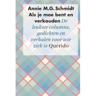 👉 Boek Annie M.G. Schmidt Als je moe bent en verkouden - (9021404605) 9789021404608