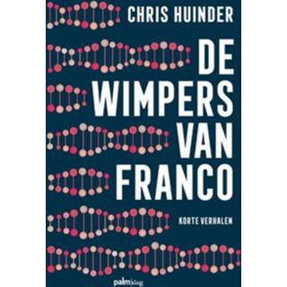 👉 De wimpers van Franco - Boek Chris Huinder (9491773607)