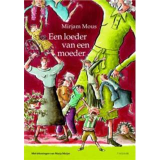 👉 Een loeder van een moeder - Boek Mirjam Mous (9047506502)