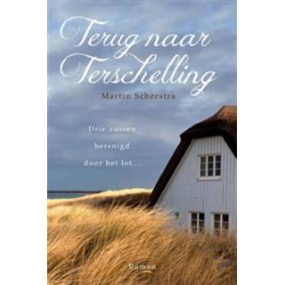 👉 Terug naar Terschelling - Martin Scherstra (ISBN: 9789401903264)