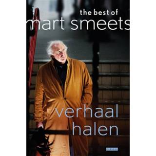 👉 Verhaal halen - Jacob Bergsma, Mart Smeets (ISBN: 9789048826117)