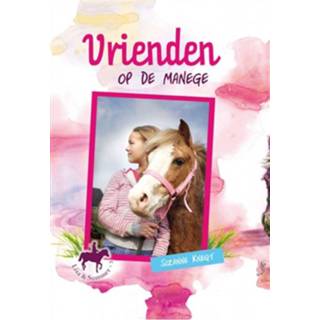 👉 Vrienden op de manege - Suzanne Knegt (ISBN: 9789462784376)