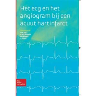 👉 Het ECG en het angiogram bij een acuut hartinfarct - Boek W.A. Dijk (9031378216)