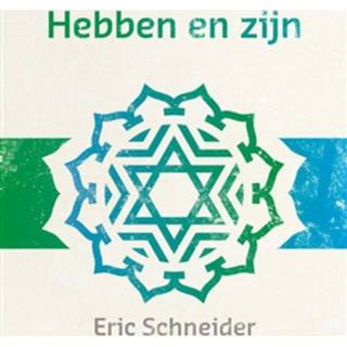 👉 Hebben en zijn - Boek Eric Schneider (9492066084)