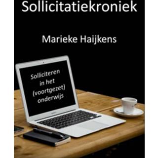 Sollicitatiekroniek - Marieke Haijkens (ISBN: 9789402131451)