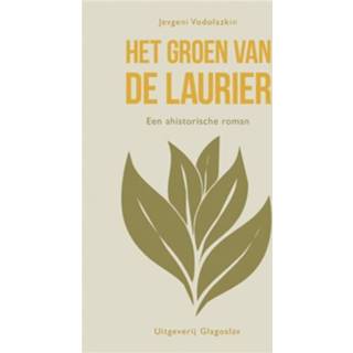 👉 Het groen van de laurier - Boek Jevgeni Vodolazkin (9491425684)