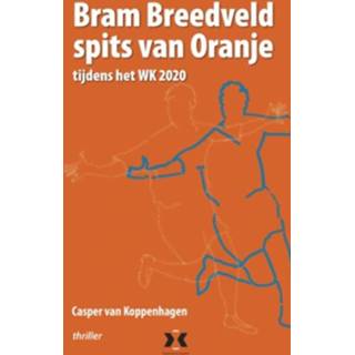 👉 Bram Breedveld, Spits van Oranje