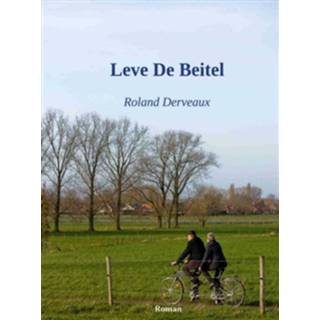 👉 Leve de beitel - Roland Derveaux (ISBN: 9789402140224)