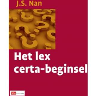 👉 Het lex certa-beginsel - Boek J.S. Nan (9012385474)