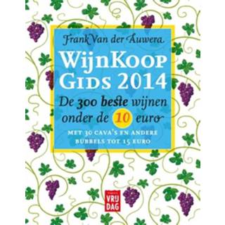 👉 Wijnkoop gids 2014 - Frank van der Auwera (ISBN: 9789460012242)