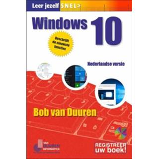 👉 Leer jezelf SNEL...Windows 10 - Bob van Duuren (ISBN: 9789059408258)